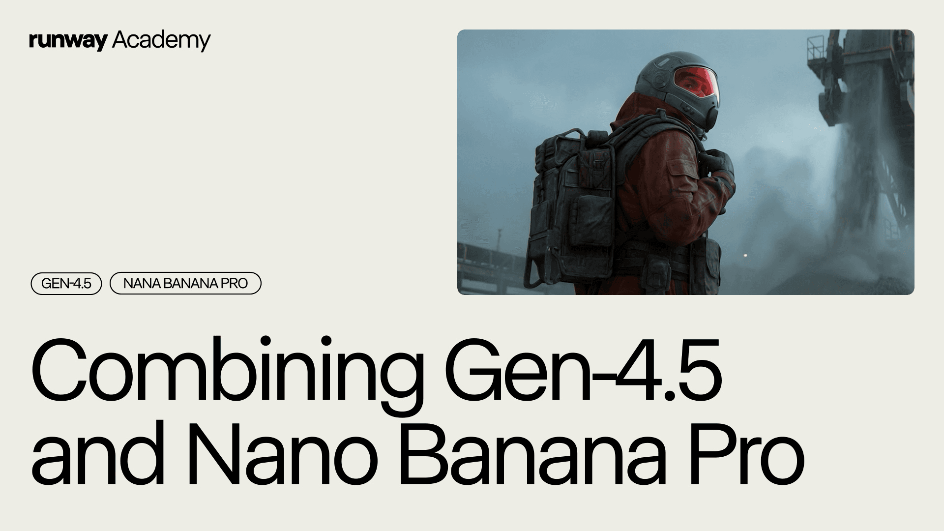  Creating Cinematic Universes with Gen-4.5 + Nano Banana Pro