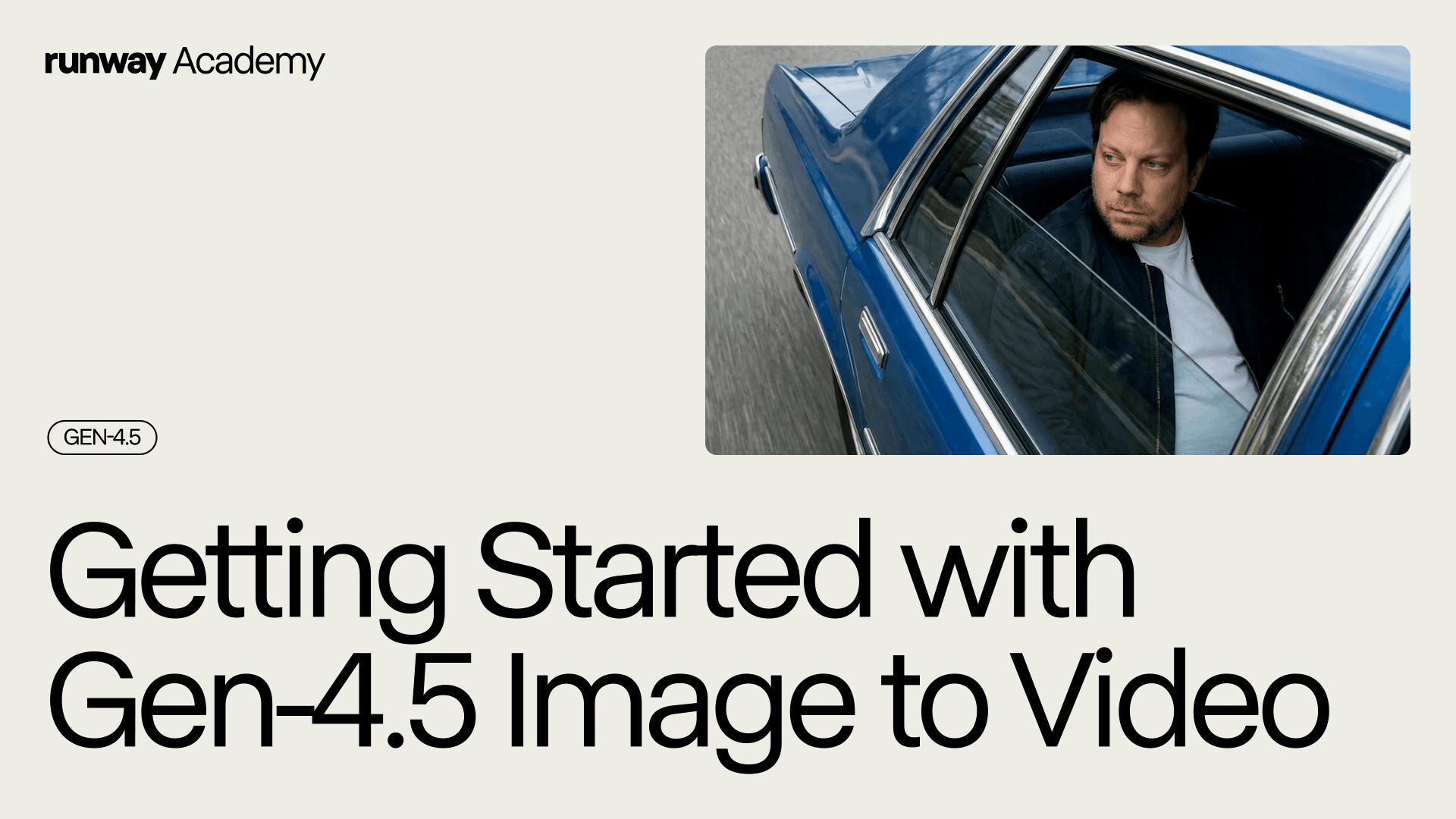 Getting Started with Gen-4.5 Image to Video